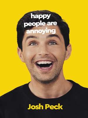 cover image of Happy People Are Annoying